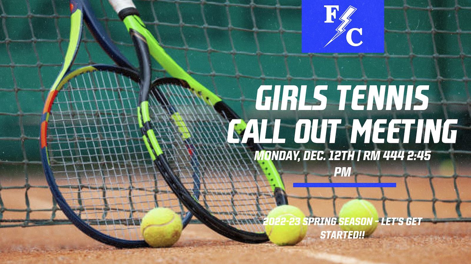 Girls Tennis Call Out Meeting! cover photo